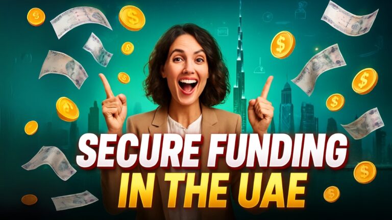 Securing Funding for Your Business in the UAE