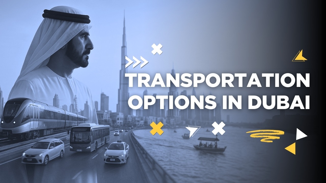 Transportation Options in Dubai